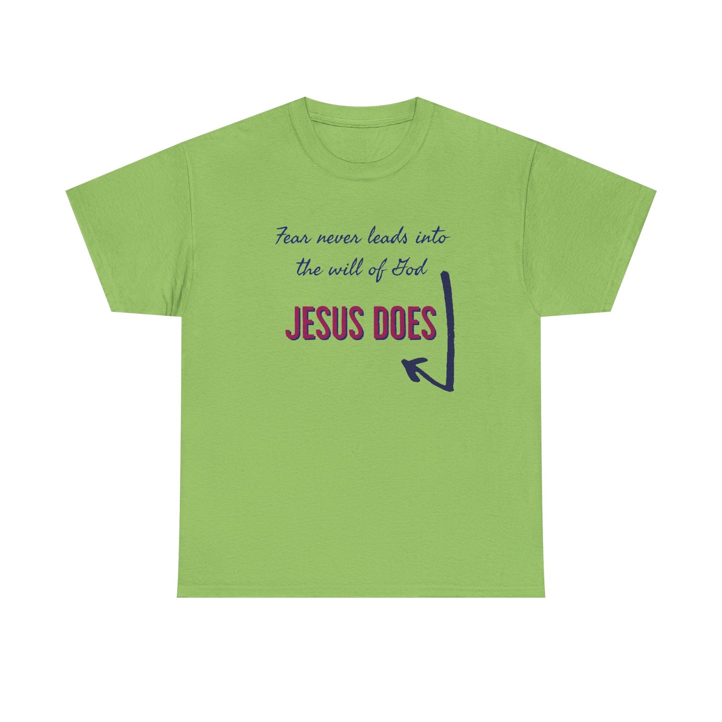 "Fear Never Leads" Unisex Heavy Cotton Tee