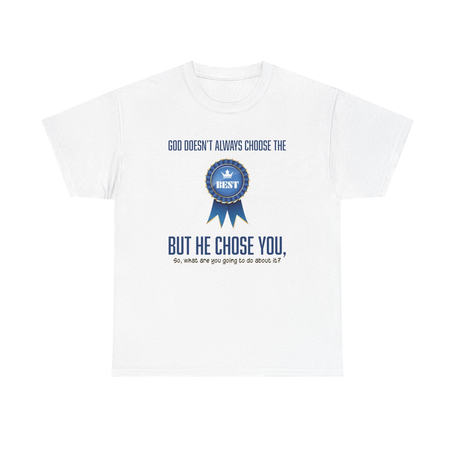 "God Doesn't Always" Unisex Heavy Cotton Tee