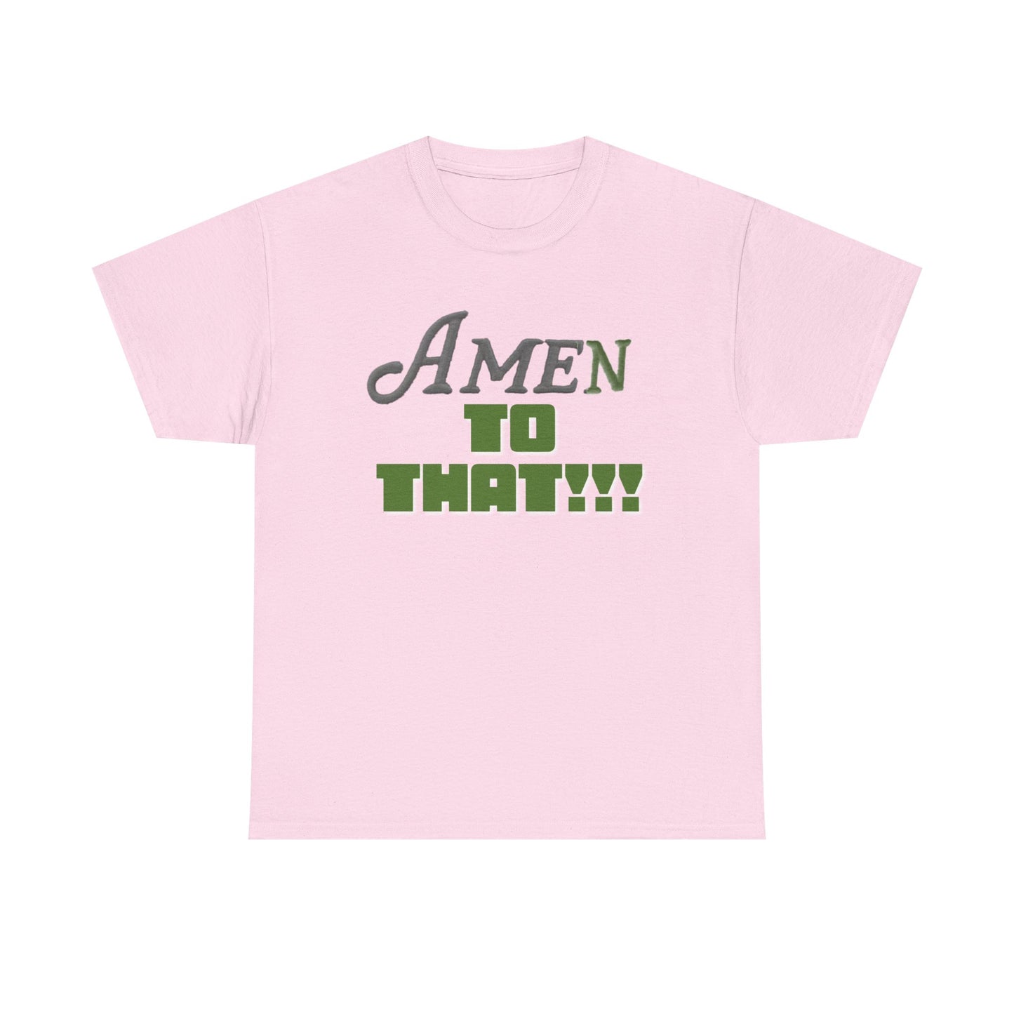 Amen to That Unisex Heavy Cotton Tee, Inspirational Shirt, Casual Wear, Gift for Friends, Christian Apparel, Everyday Comfort