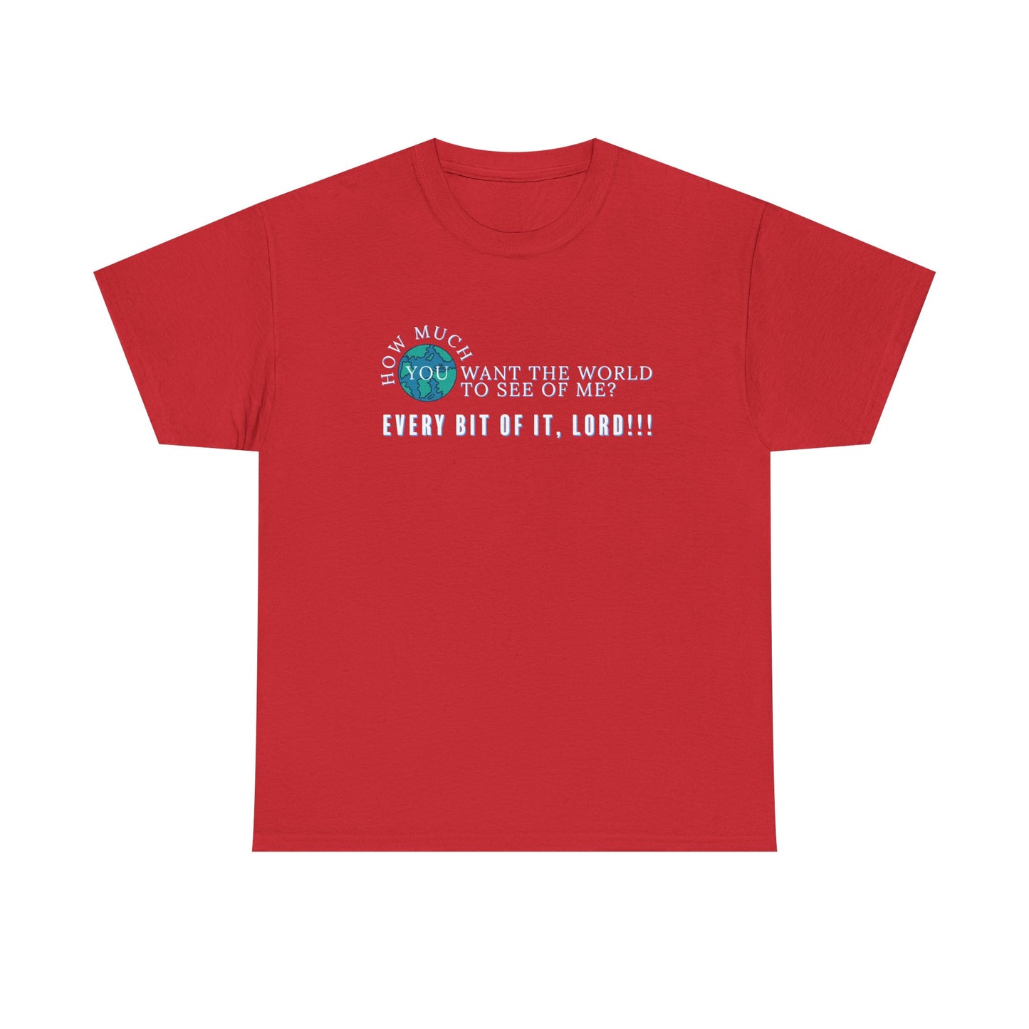 "How Much You Want" Unisex Heavy Cotton Tee