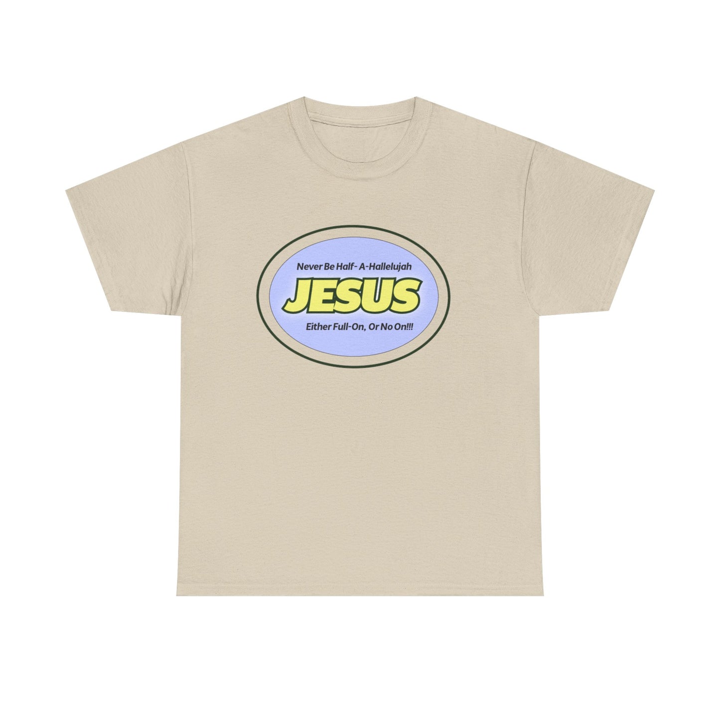 Half-A-Hallelujah Unisex Heavy Cotton Tee with 'Jesus' Design - Perfect for Faith, Casual Wear, Church Events, Gifts, and Everyday Style