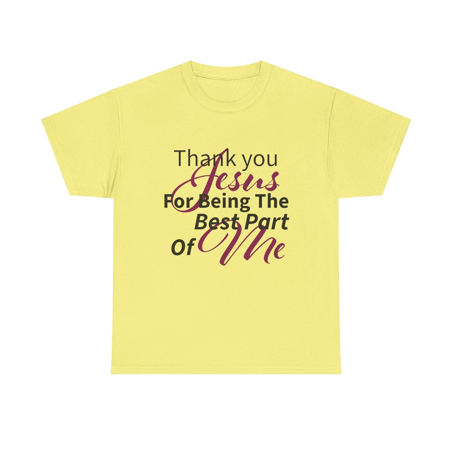 Thank You Jesus Best Unisex Heavy Cotton T-Shirt, Faith-Based Apparel, Christian Gift, Religious T-Shirt, Spiritual Wear, Bible Verse Shirt