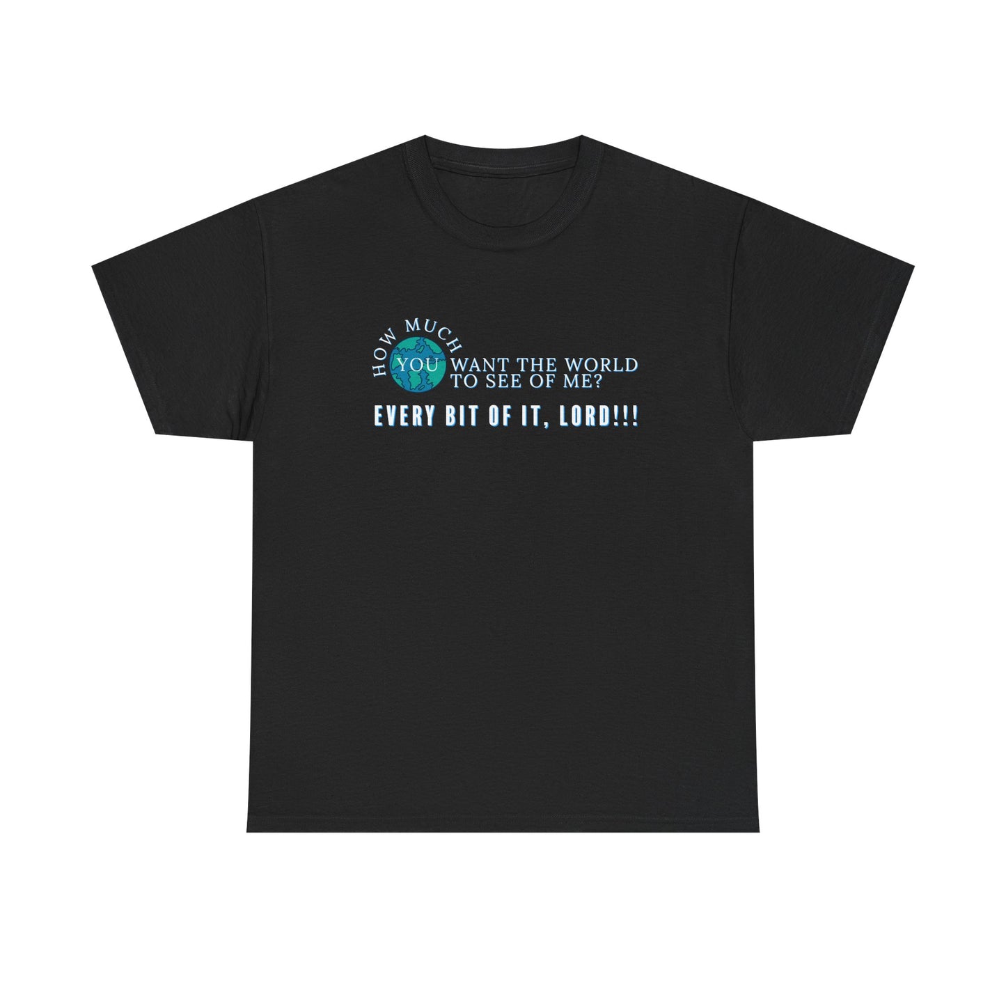 "How Much You Want" Unisex Heavy Cotton Tee