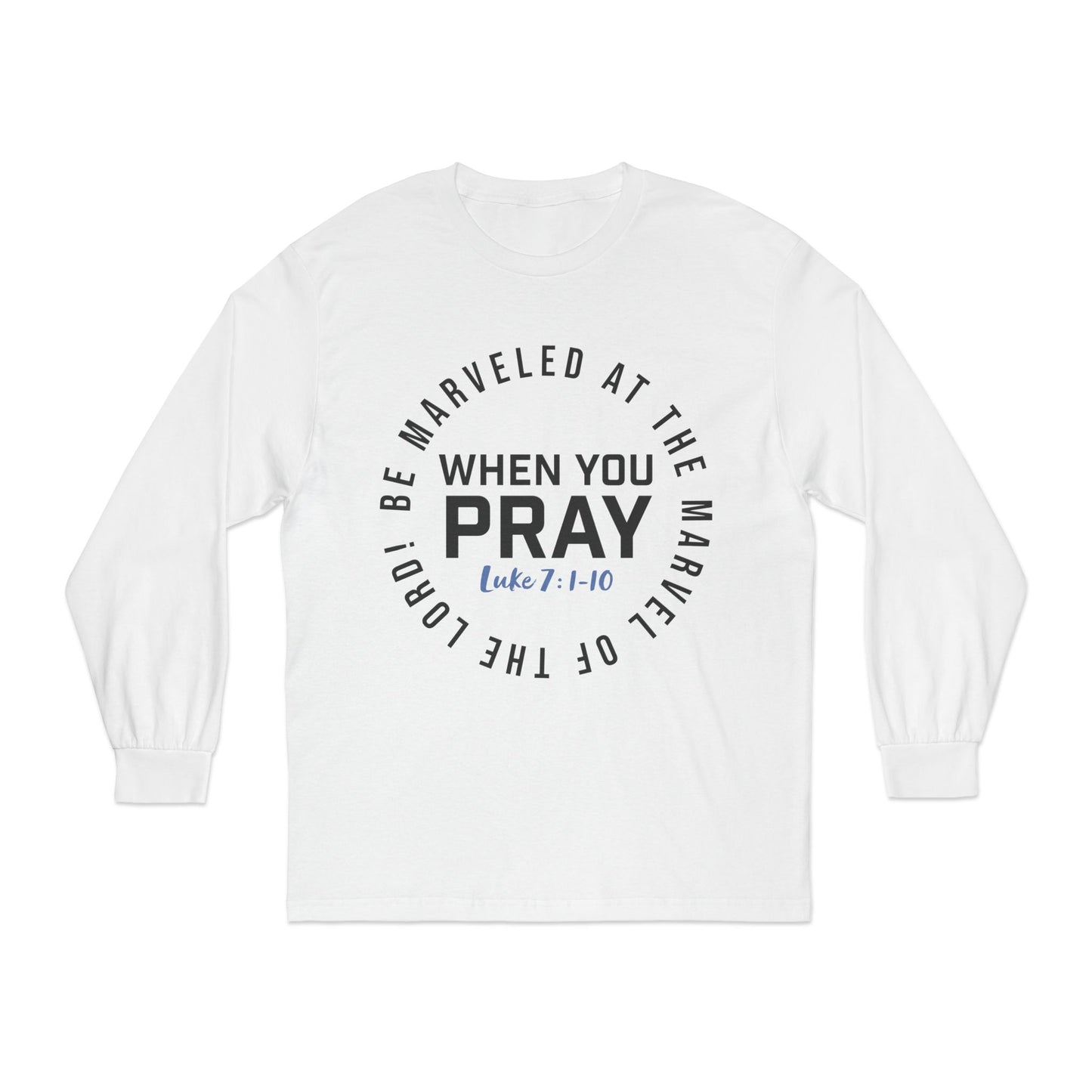 "Be Marveled" Unisex Classic Long Sleeve T-Shirt