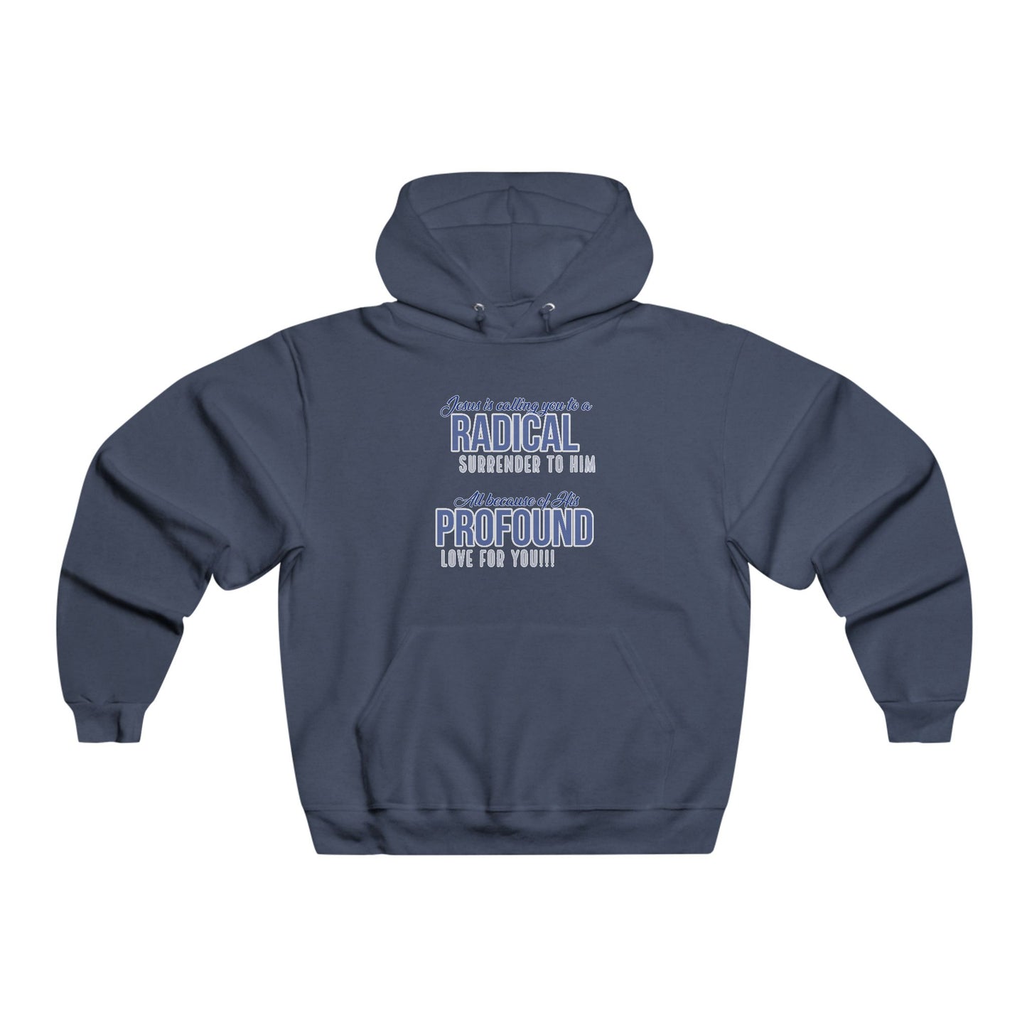 "Radical Surrender" Hooded Sweatshirt