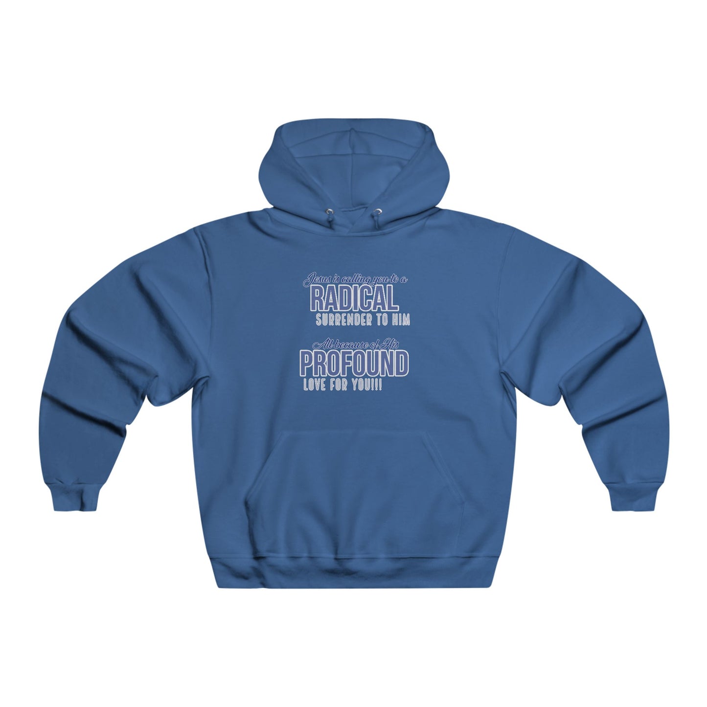 "Radical Surrender" Hooded Sweatshirt