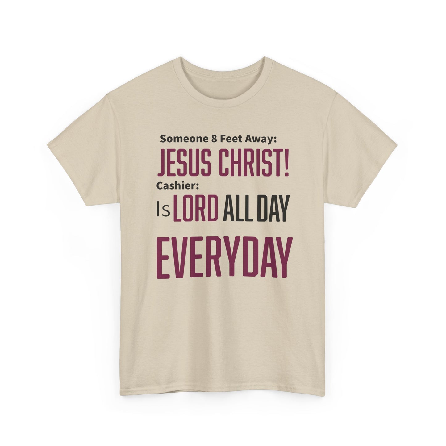 Jesus Christ is Lord All Day Unisex Heavy Cotton Tee - Jesus Christ, Christian Apparel, Casual Wear, Everyday Comfort, Religious Novelty Shirt