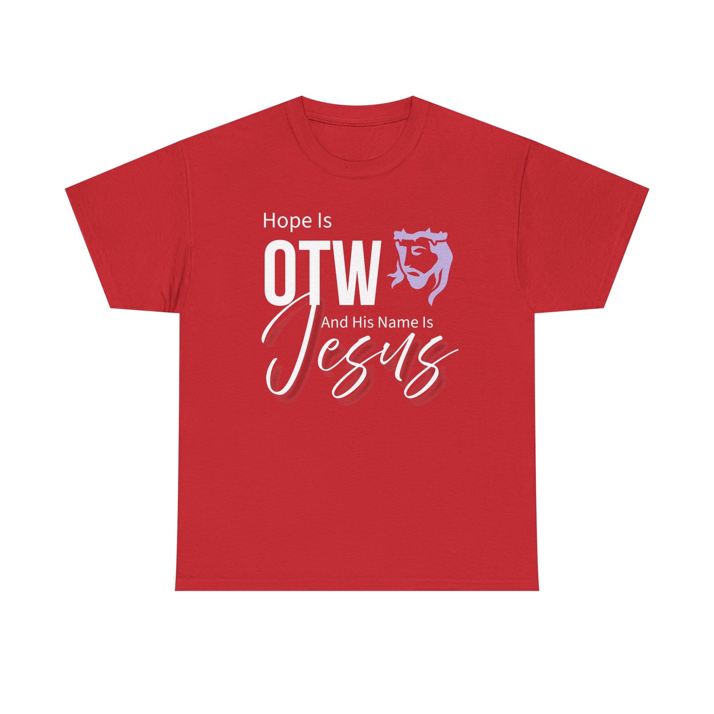 Hope is OTW Unisex Tee
