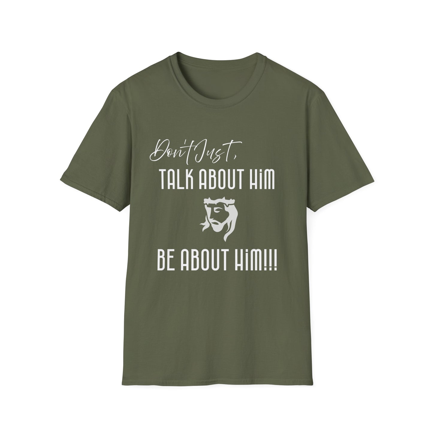"Be About Him" Unisex T-Shirt