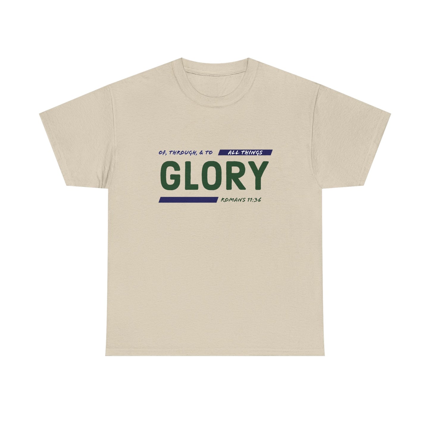 "All Things Glory!" Unisex Heavy Cotton Tee