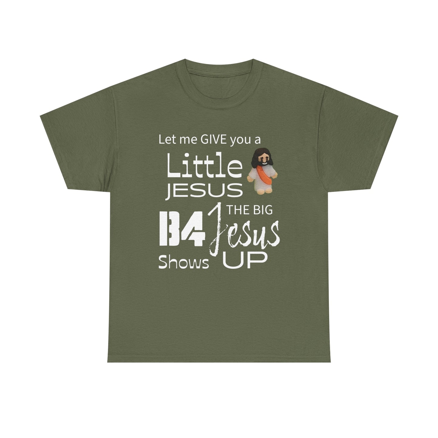 Give A Little Jesus Tee, Christian Humor Shirt, Unisex Graphic T-Shirt, Gift for Him, Spiritual Shirt, Church Apparel
