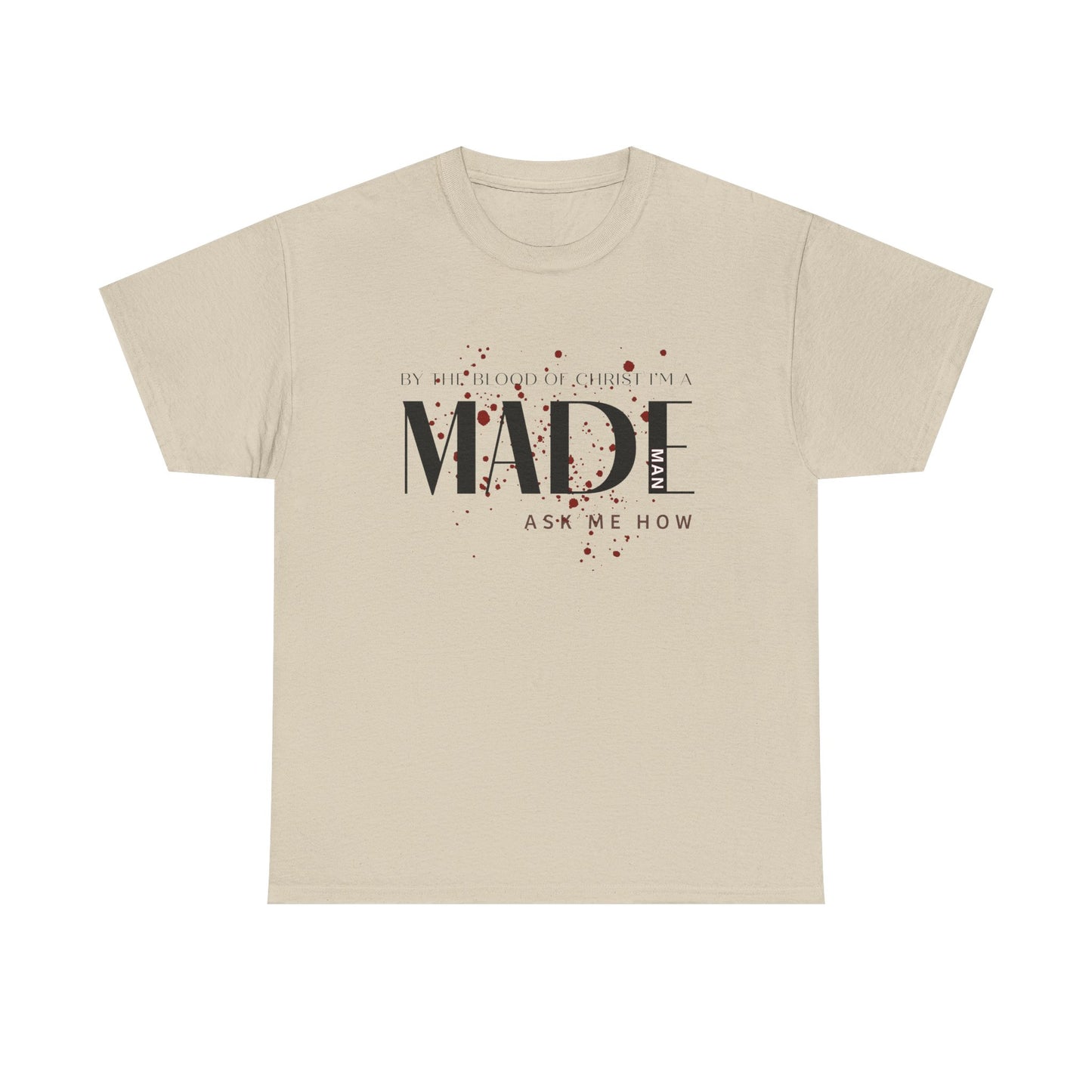 "I'm a MADE Man" Unisex Heavy Cotton Tee