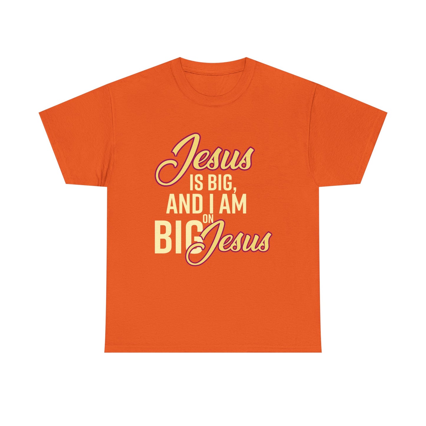 Jesus is Big Unisex Heavy Cotton Tee with Jesus Quote, Christian T-Shirt, Faith-Based Apparel, Gift for Believers, Inspirational Top