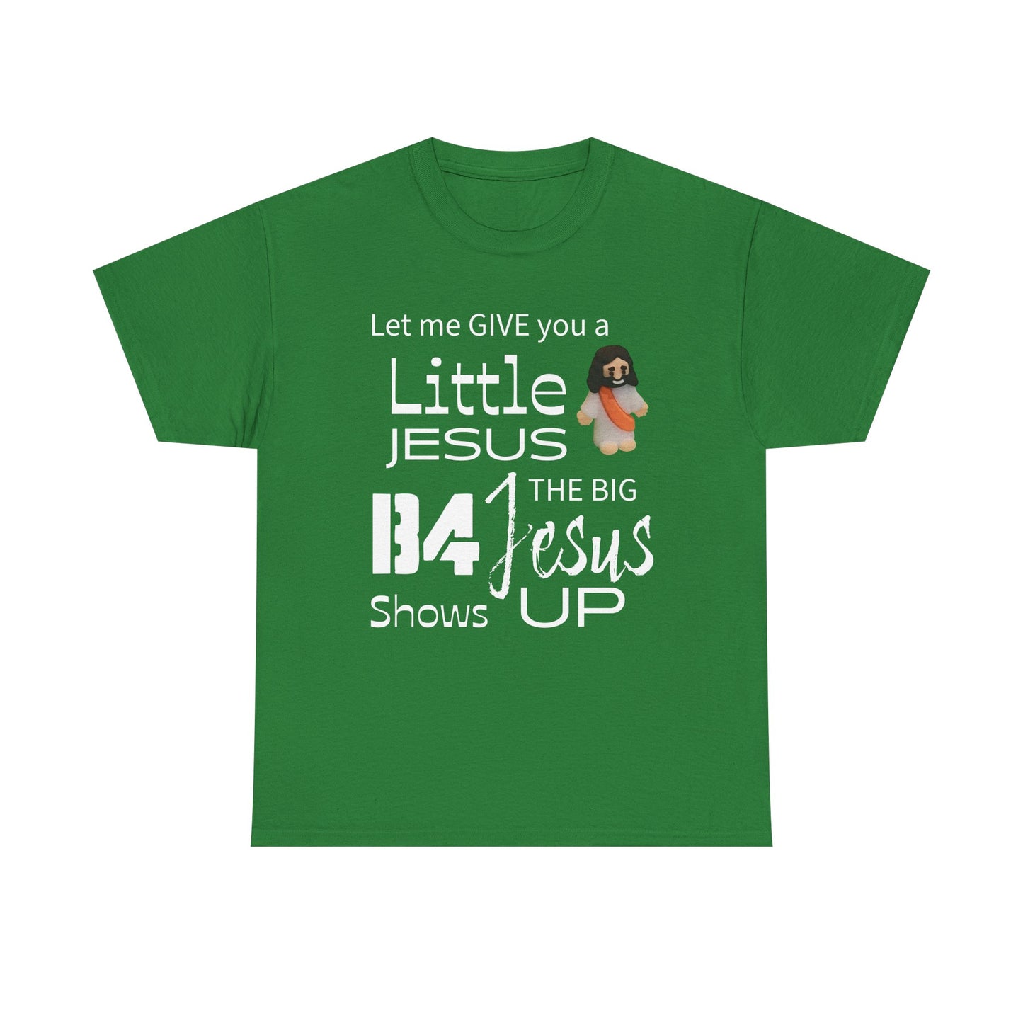Give A Little Jesus Tee, Christian Humor Shirt, Unisex Graphic T-Shirt, Gift for Him, Spiritual Shirt, Church Apparel