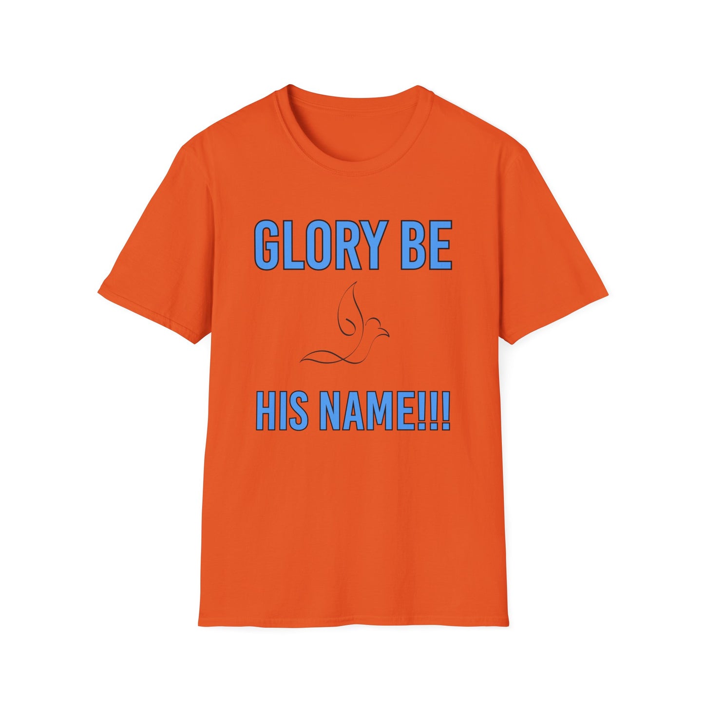 "Glory Be His Name" Unisex Tee