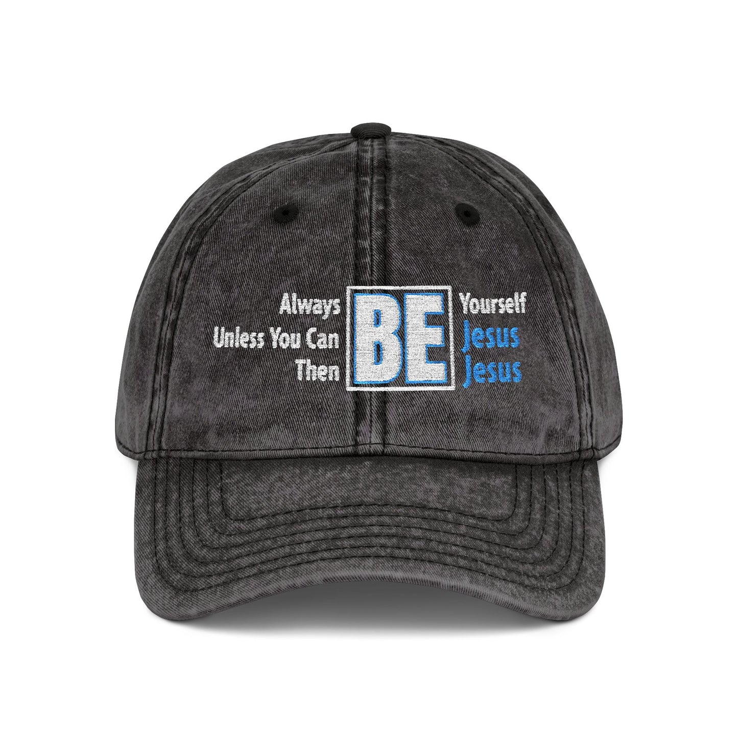 Be Yourself Jesus Vintage Embroidered Cap - Inspirational Quote Hat, Adjustable Dad Hat, Unique Gift, Casual Headwear, Vintage Style Cap