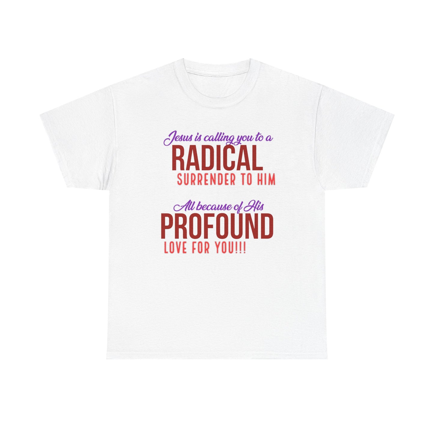 "Radical Surrender" Unisex