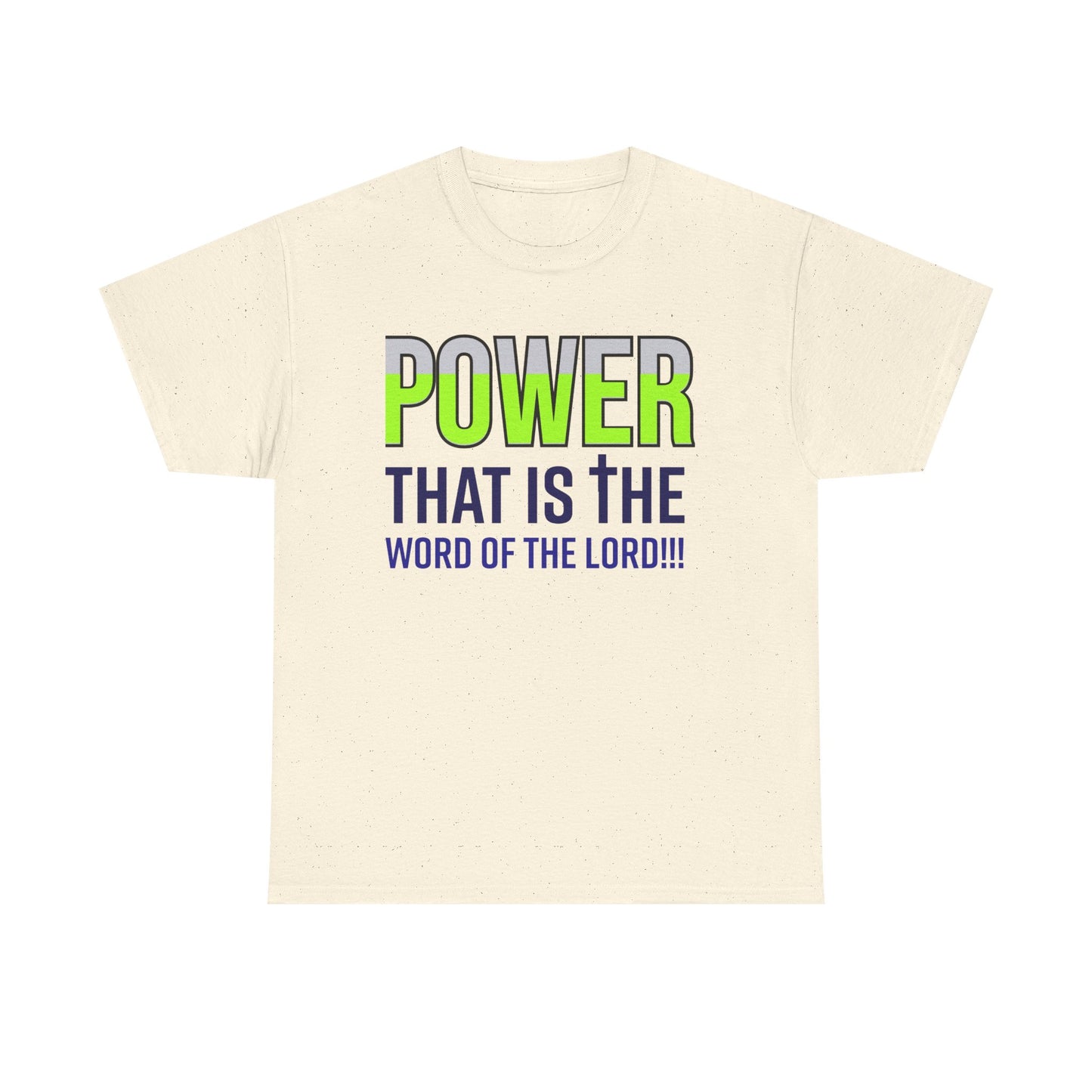 Power That Is Unisex Heavy Cotton Tee