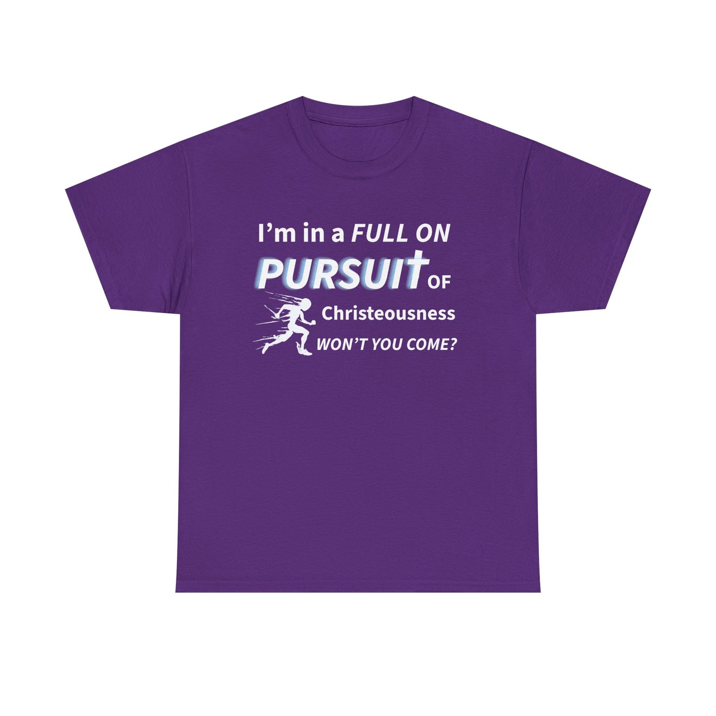 Pursuit of Christeousness Unisex Tee - Inspirational T-Shirt, Casual Wear, Gift for Friends, Motivational Apparel, Everyday Style