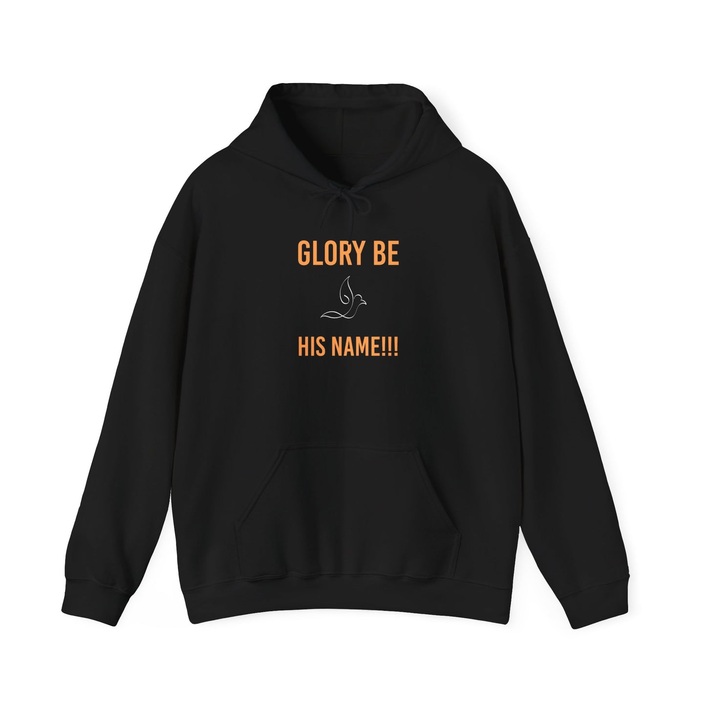 "Glory Be His Name" Hooded Sweatshirt