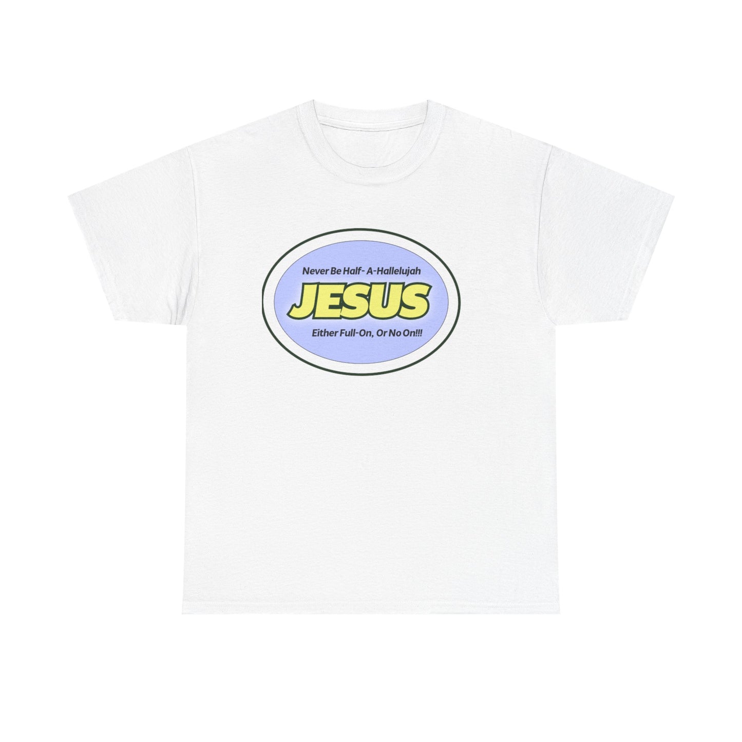 Half-A-Hallelujah Unisex Heavy Cotton Tee with 'Jesus' Design - Perfect for Faith, Casual Wear, Church Events, Gifts, and Everyday Style