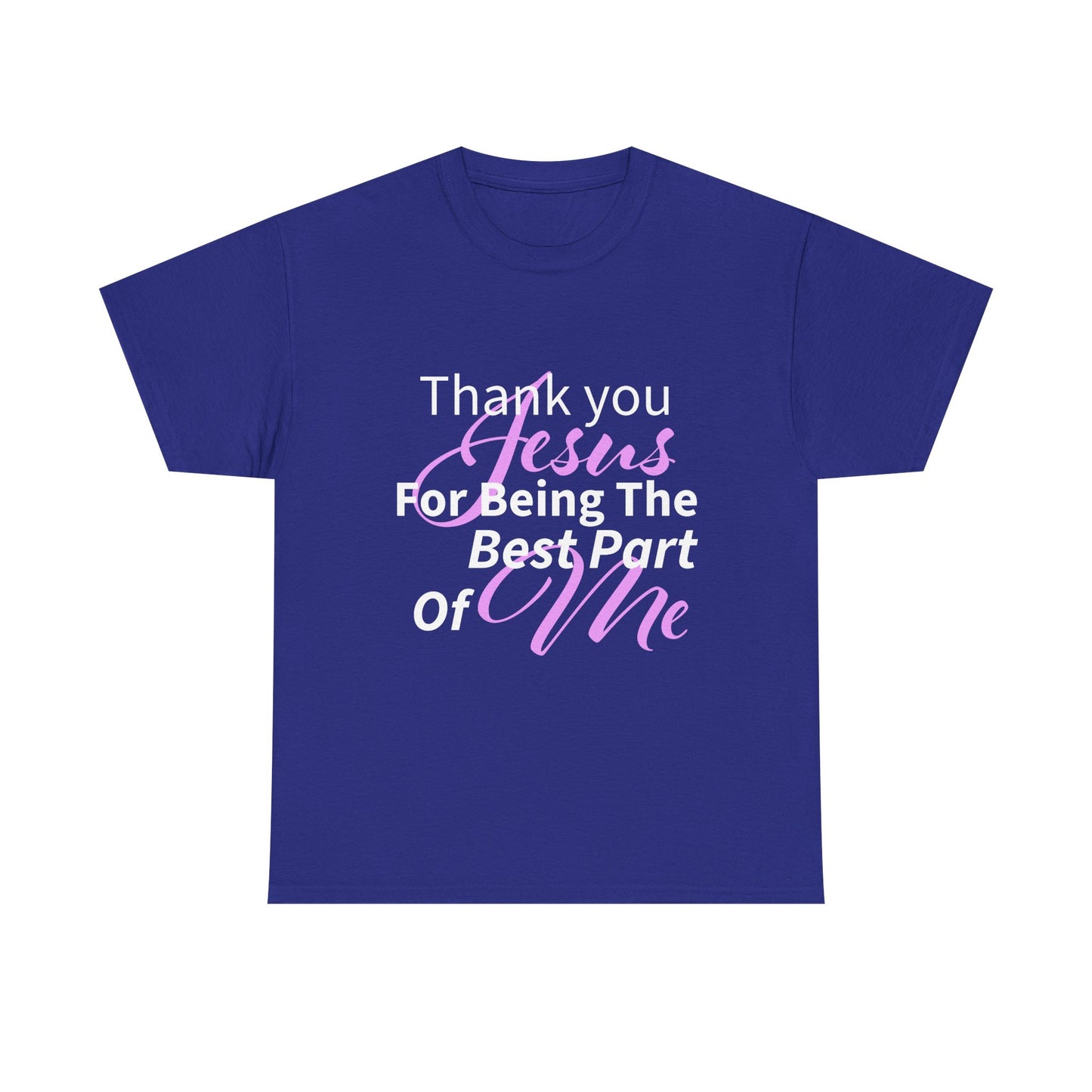 Thank You Jesus Best Unisex Heavy Cotton T-Shirt, Faith-Based Apparel, Christian Gift, Religious T-Shirt, Spiritual Wear, Bible Verse Shirt