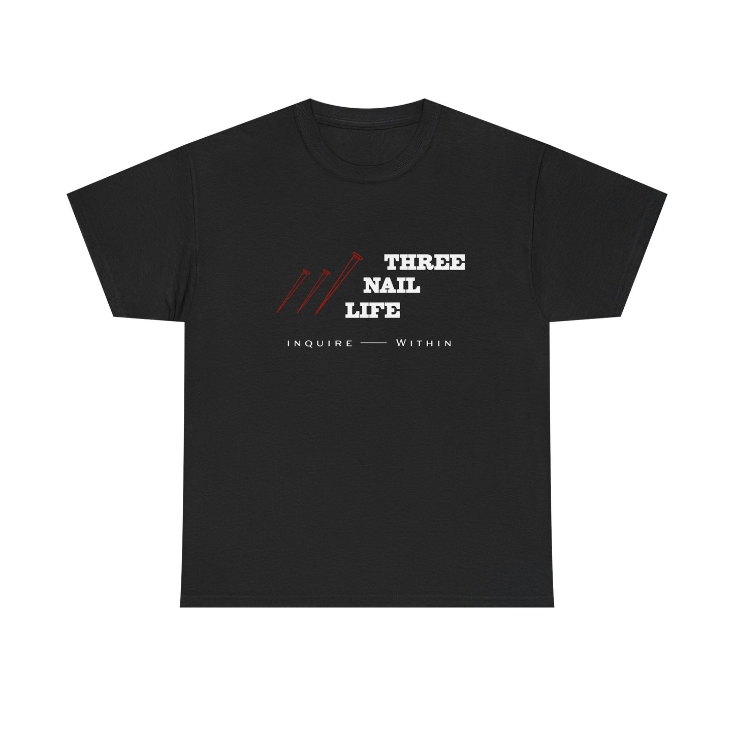 "Three Nail Life" Unisex Heavy Cotton Tee
