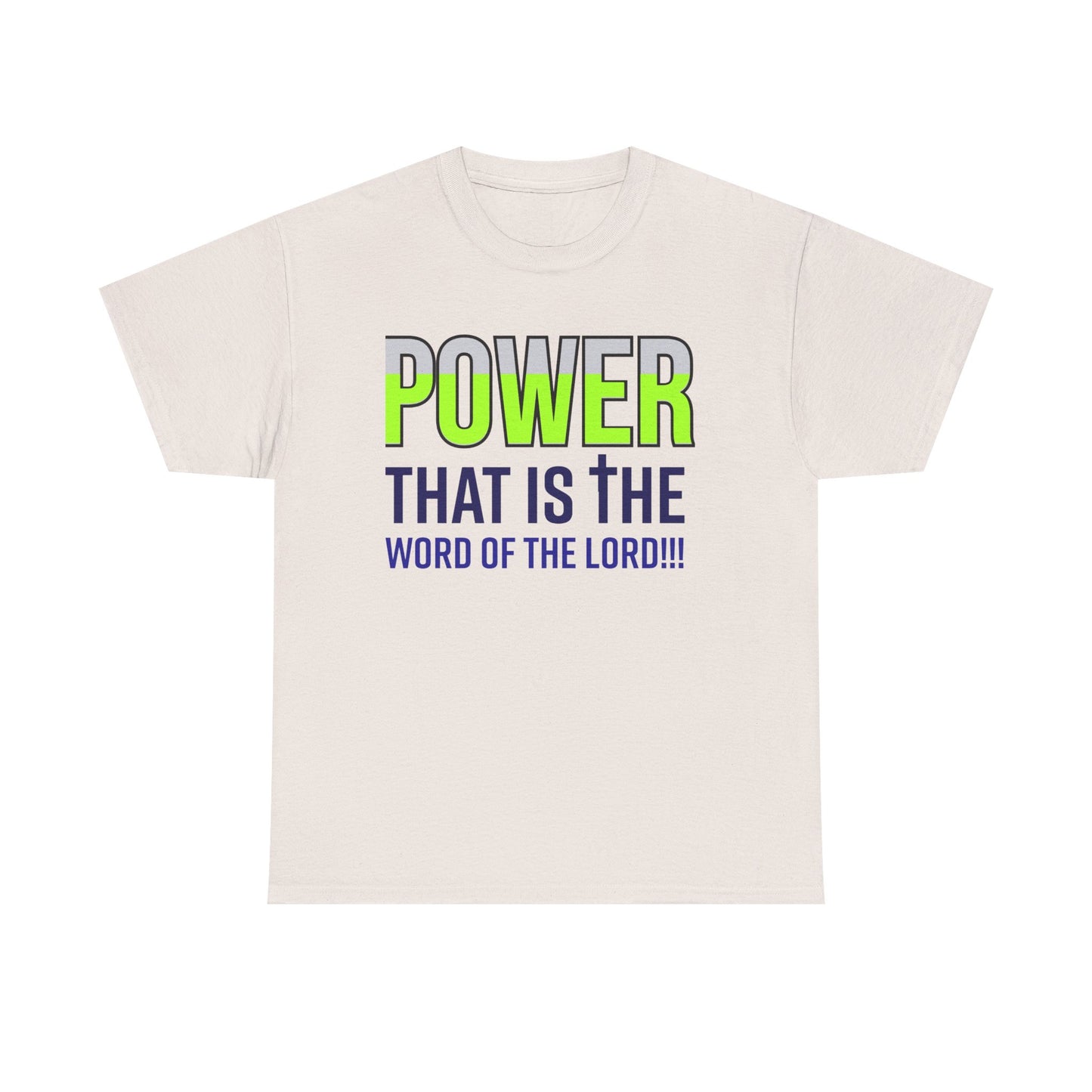 Power That Is Unisex Heavy Cotton Tee