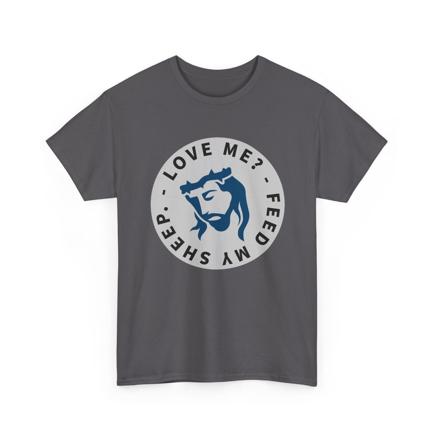 Jesus Love Me Feed Tee - Unisex Heavy Cotton T-Shirt, Christian Apparel, Faith-Based Gift, Casual Wear, Religious Tee