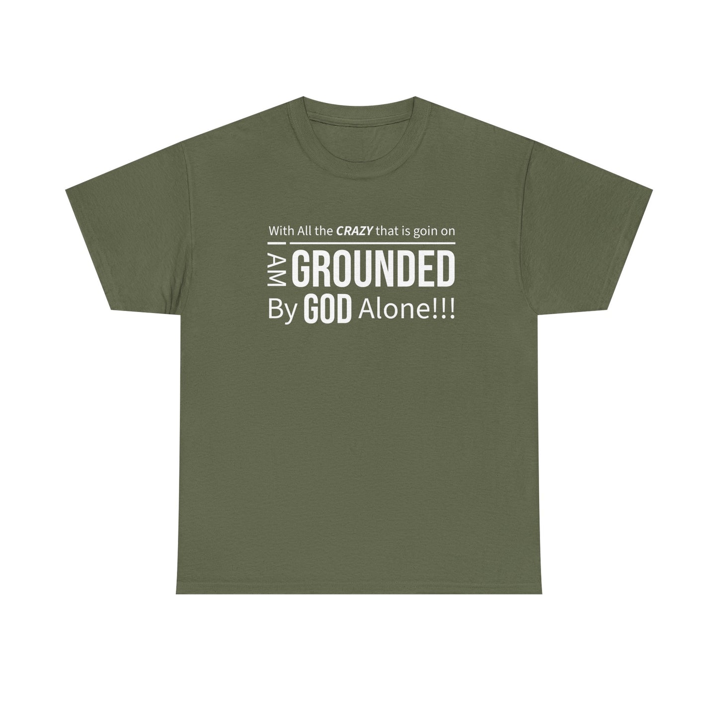 "Grounded By God" Unisex Tee