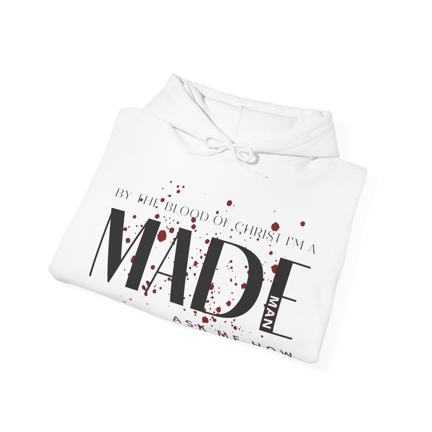 "I'm a Made Man" Unisex Heavy Blend™ Hooded Sweatshirt