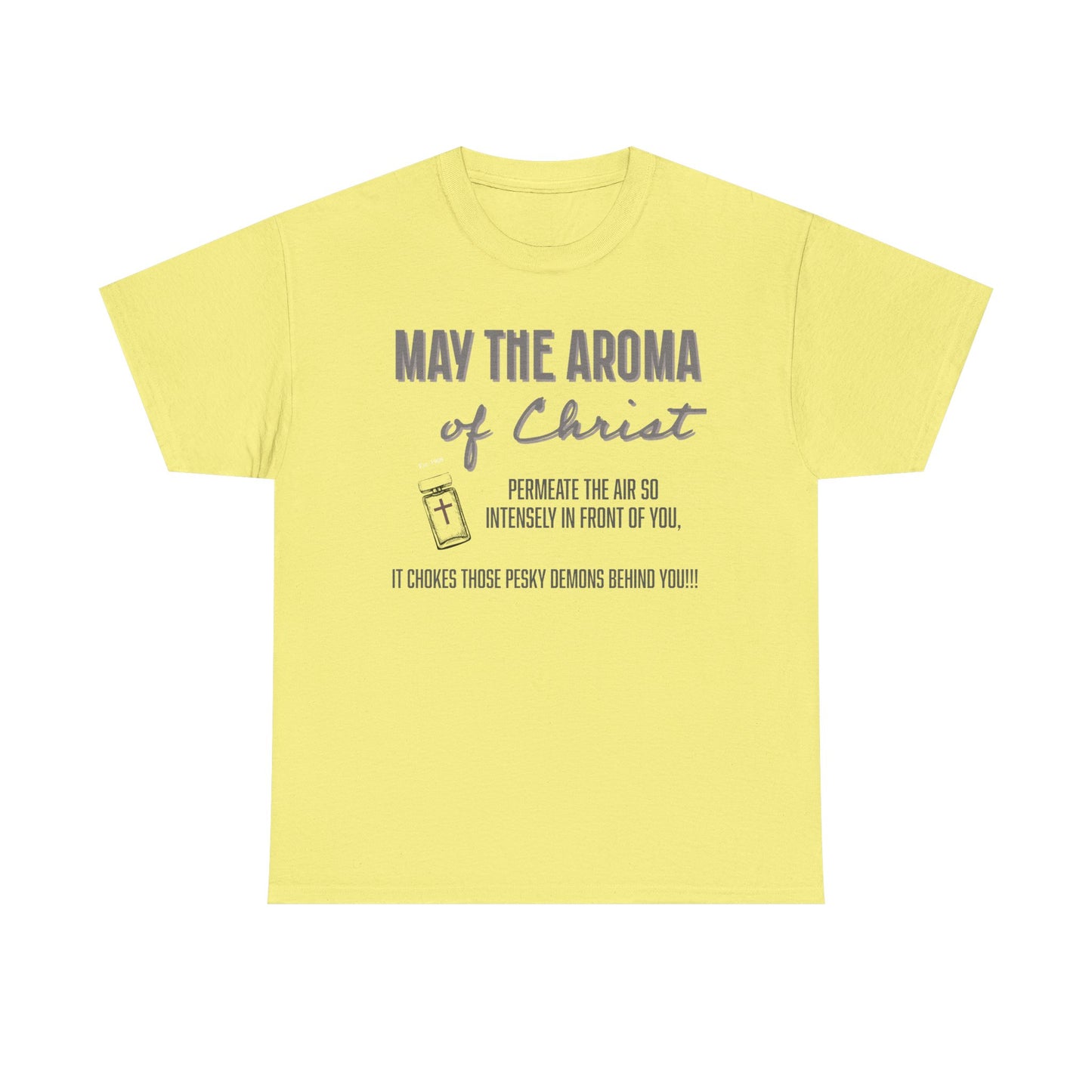 Aroma of Christ Inspirational Christian Tee - May the Aroma of Christ, Faith-Based Apparel, Unisex Cotton Shirt, Gifts for Believers, Church Wear