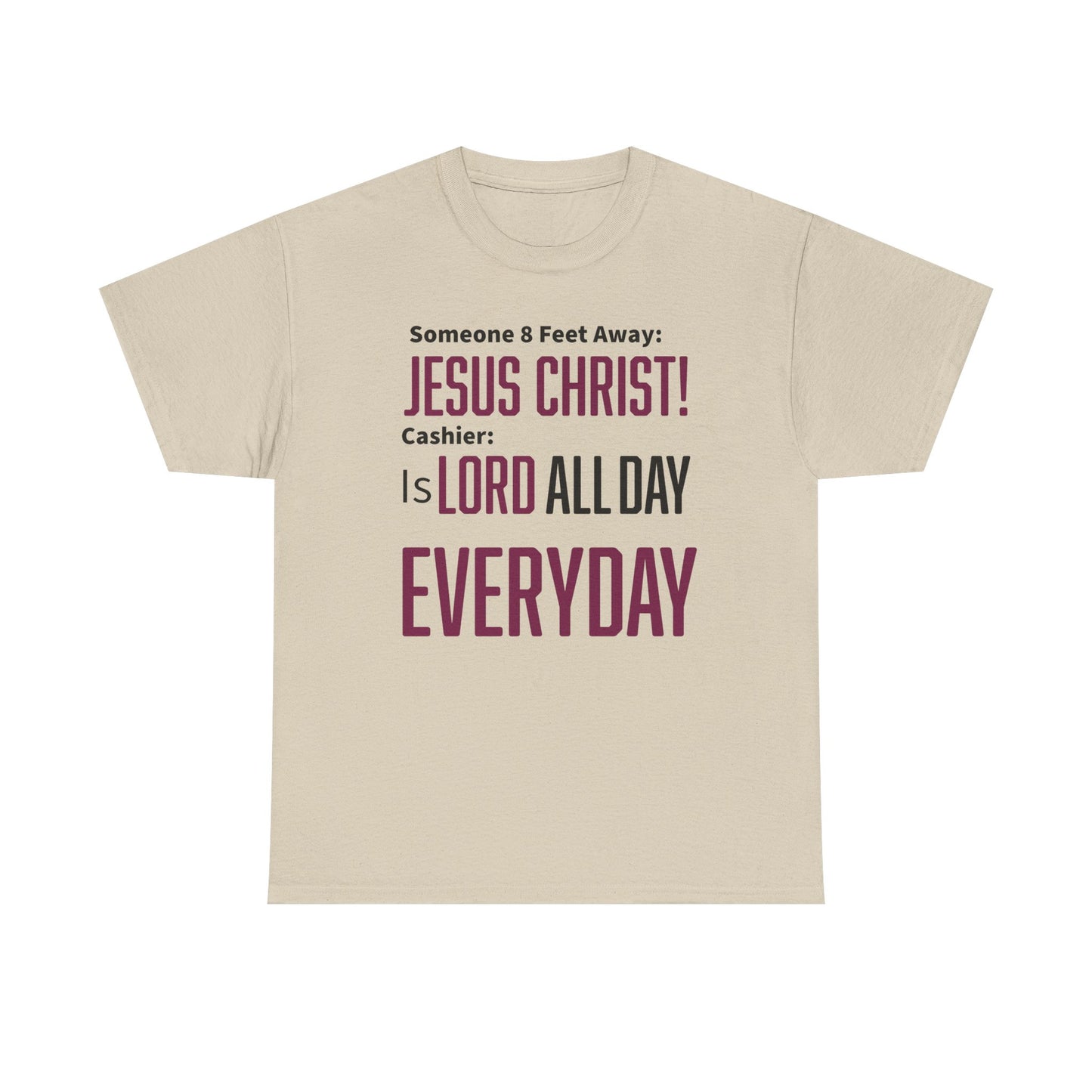 Jesus Christ is Lord All Day Unisex Heavy Cotton Tee - Jesus Christ, Christian Apparel, Casual Wear, Everyday Comfort, Religious Novelty Shirt