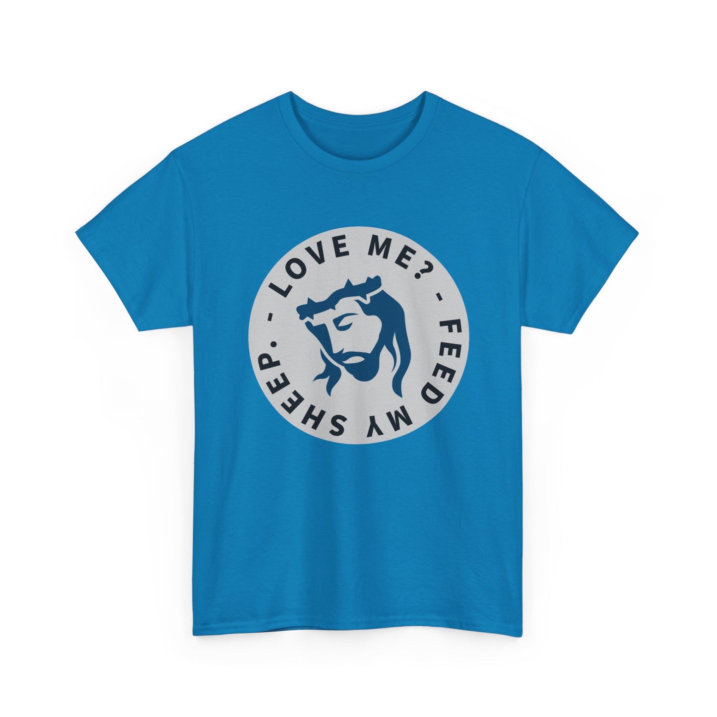 Jesus Love Me Feed Tee - Unisex Heavy Cotton T-Shirt, Christian Apparel, Faith-Based Gift, Casual Wear, Religious Tee