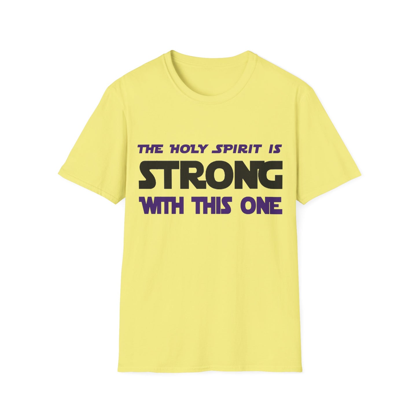 "Holy Spirit Strong" Unisex