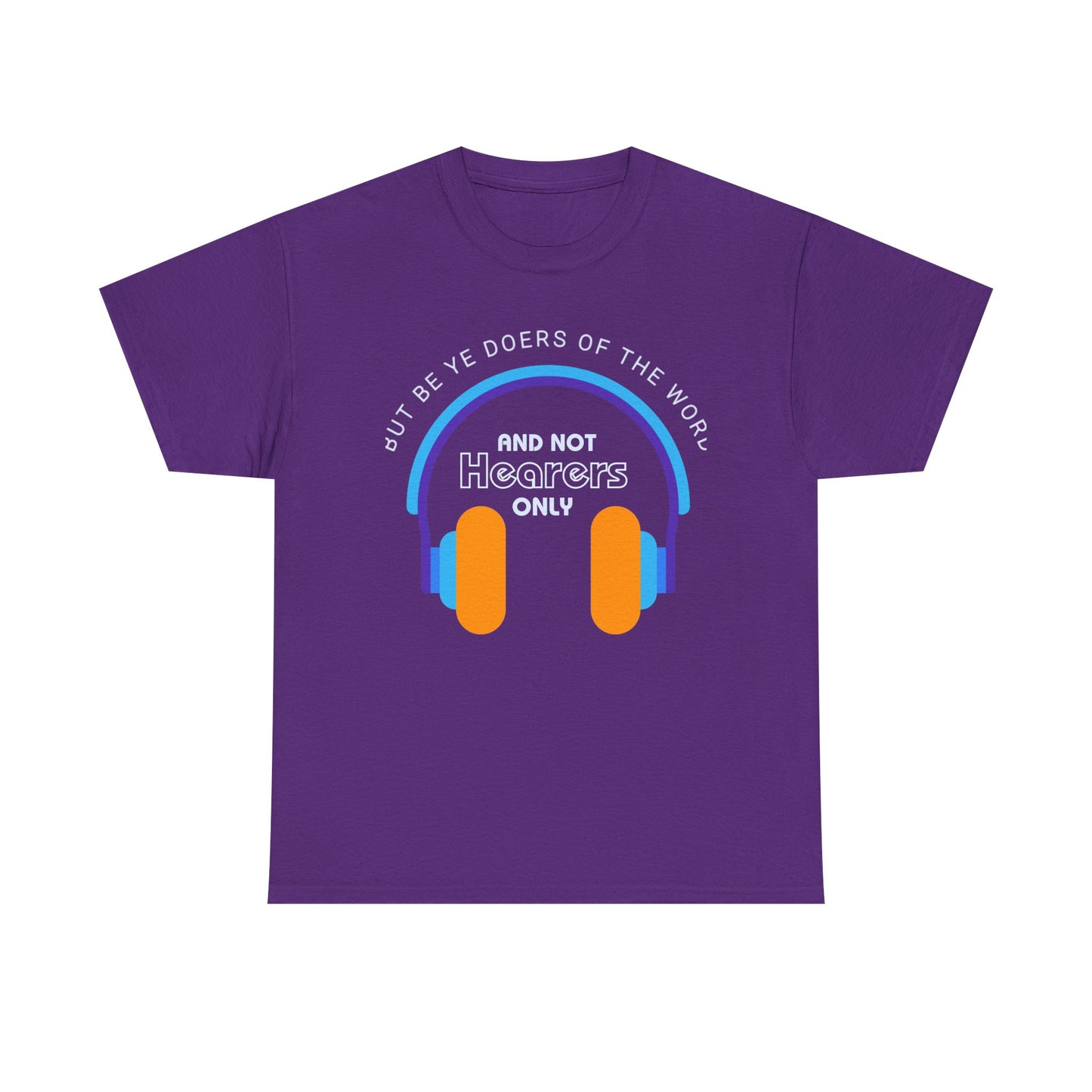 Be Doers of The Word Unisex Heavy Cotton Tee, Casual Graphic Tee, Gift for Music Enthusiasts, Relaxed Fit Shirt, Music Lover Apparel