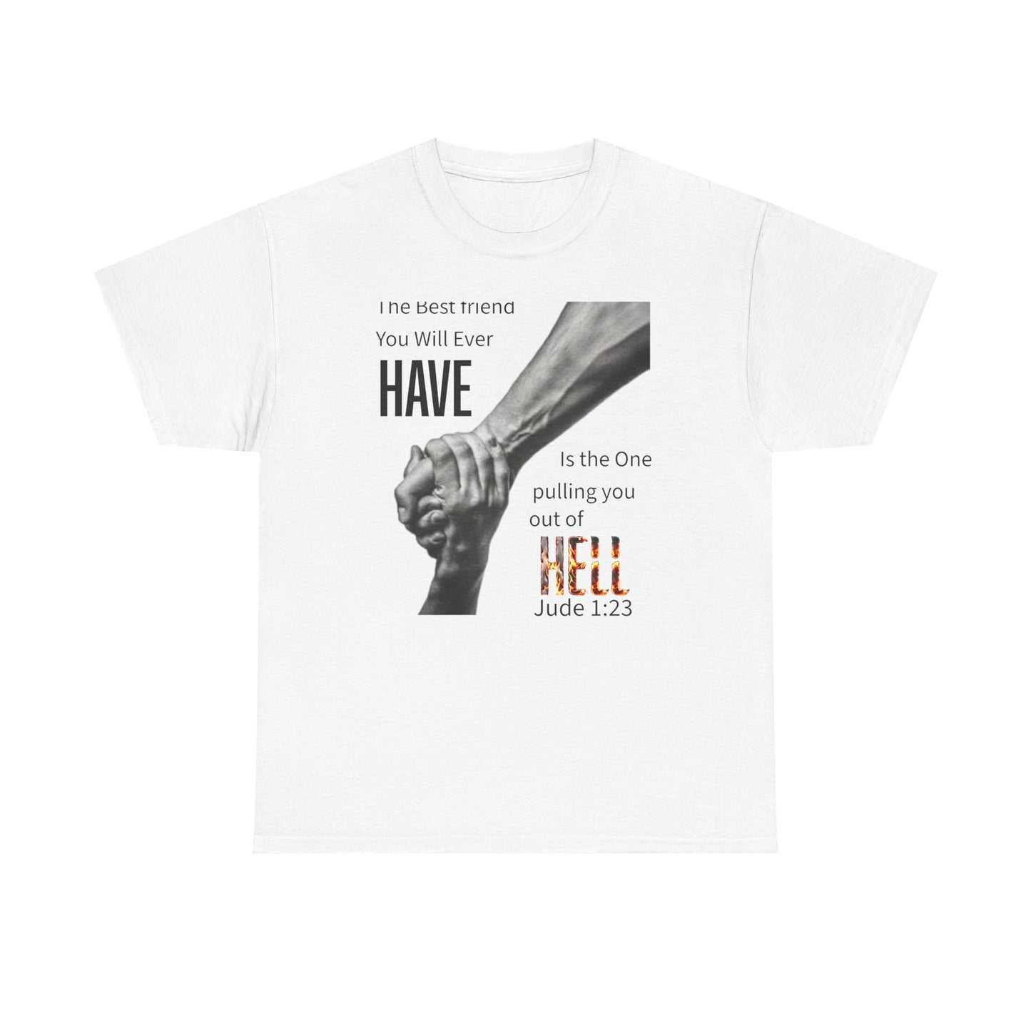 Pulling You Out of Hell Heavy Cotton Tee, Friendship Shirt, Unique Gift for Friends, Inspirational Tee, Casual Wear, Unisex Graphic Tee