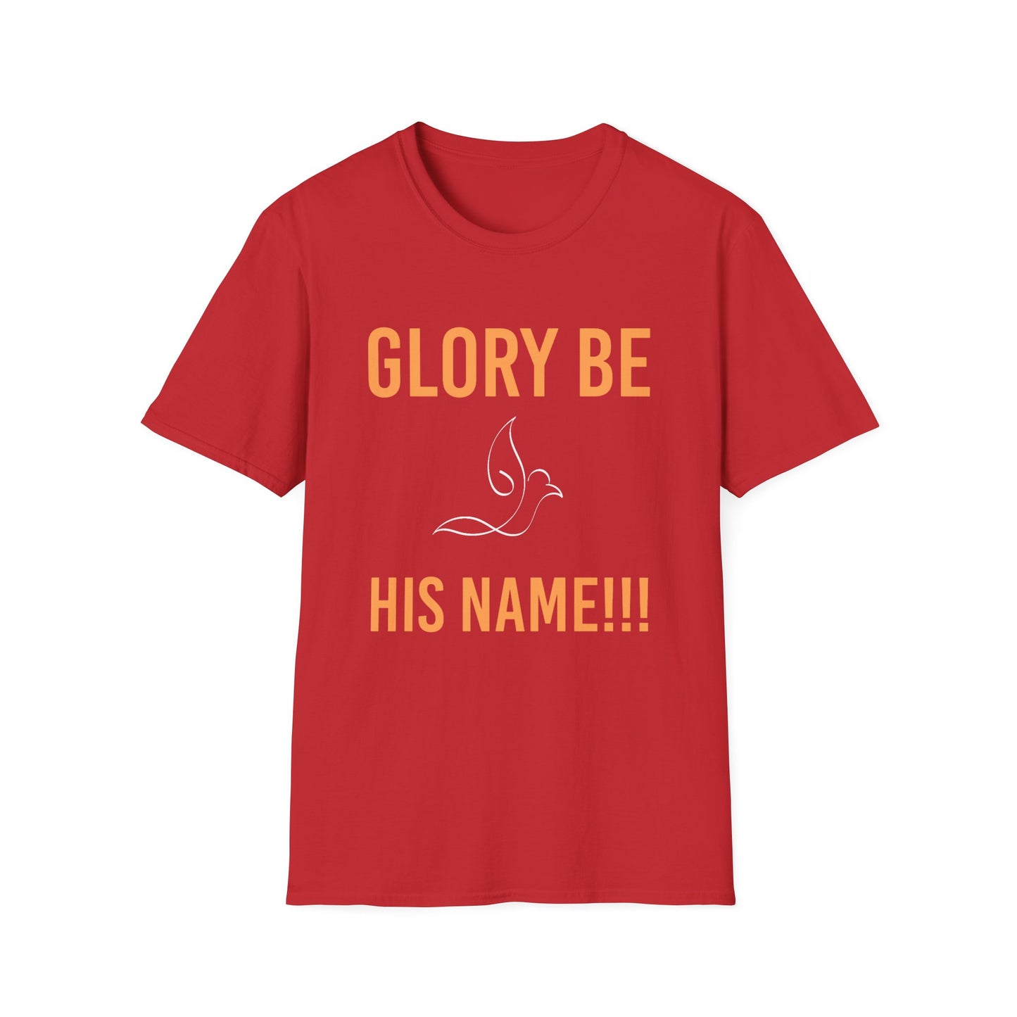 "Glory Be His Name" Unisex Tee