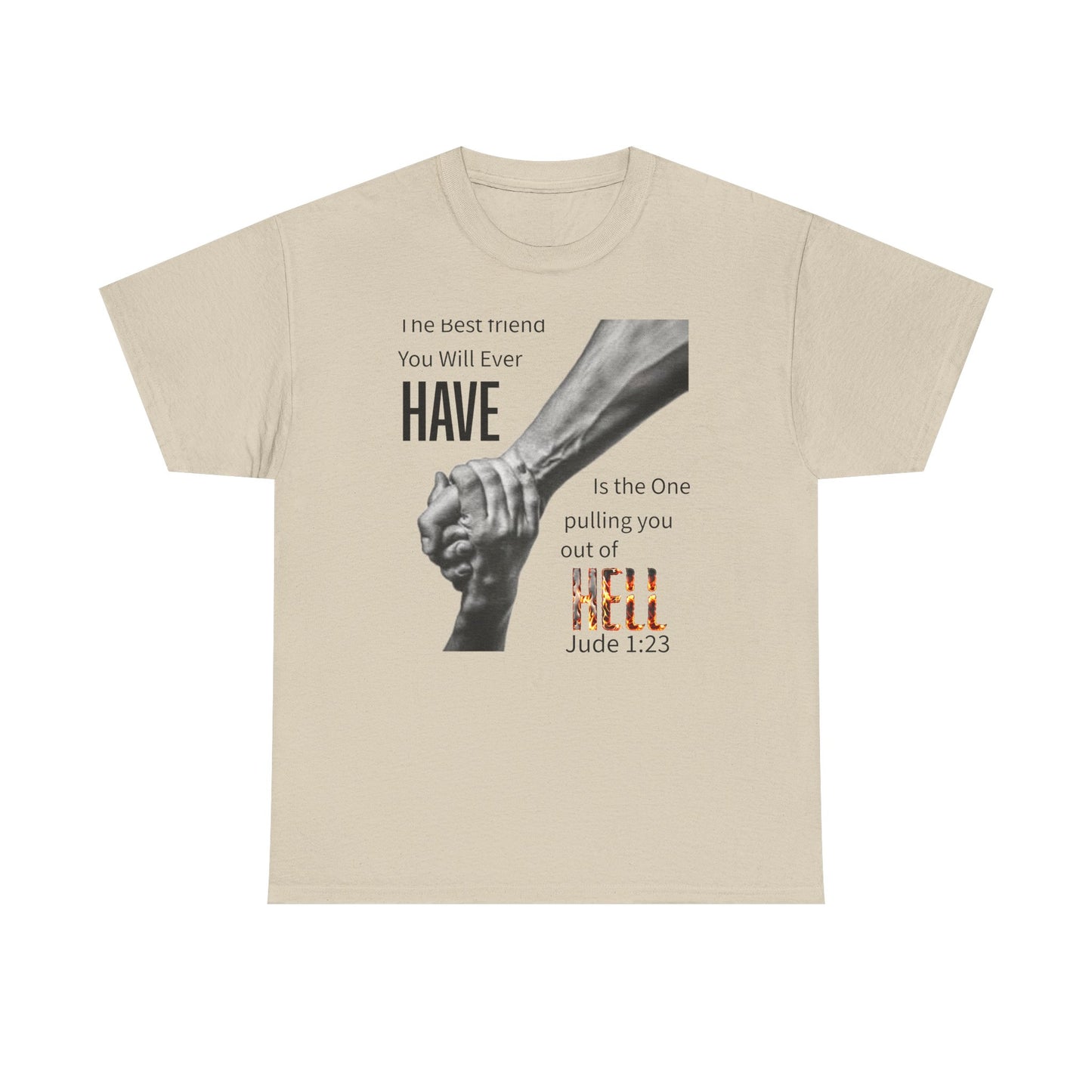 Pulling You Out of Hell Heavy Cotton Tee, Friendship Shirt, Unique Gift for Friends, Inspirational Tee, Casual Wear, Unisex Graphic Tee
