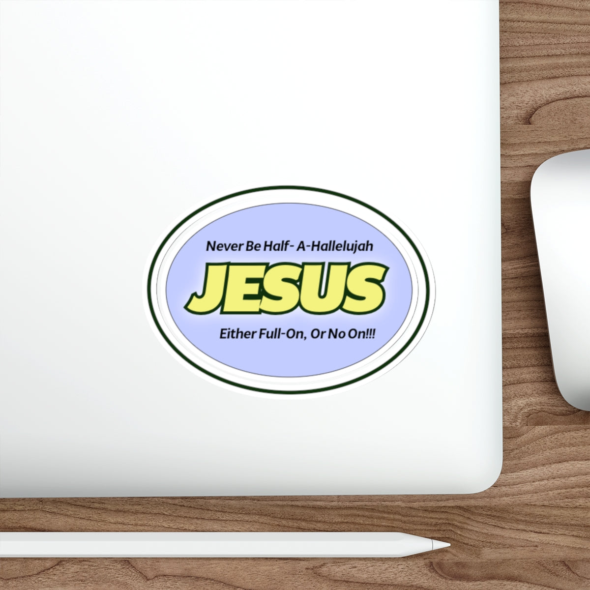 Half-A-Hallelujah Stickers - Faithful Affirmation, Religious Decor, Laptop Stickers, Christian Gifts, Inspirational Quotes