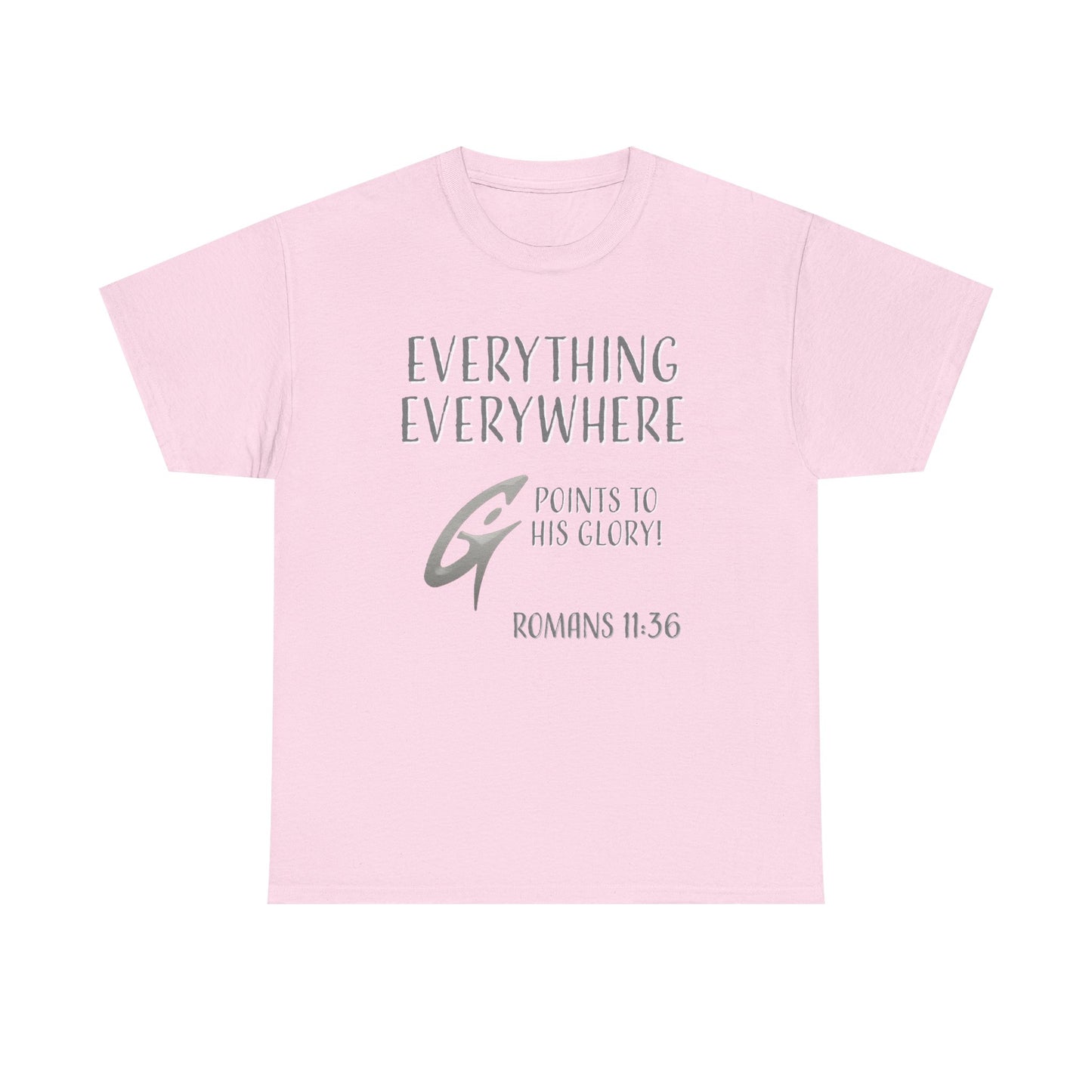 "Everything Everywhere" Unisex Heavy Cotton Tee