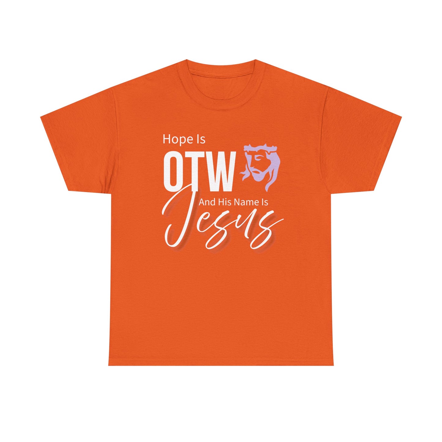 Hope is OTW Unisex Tee