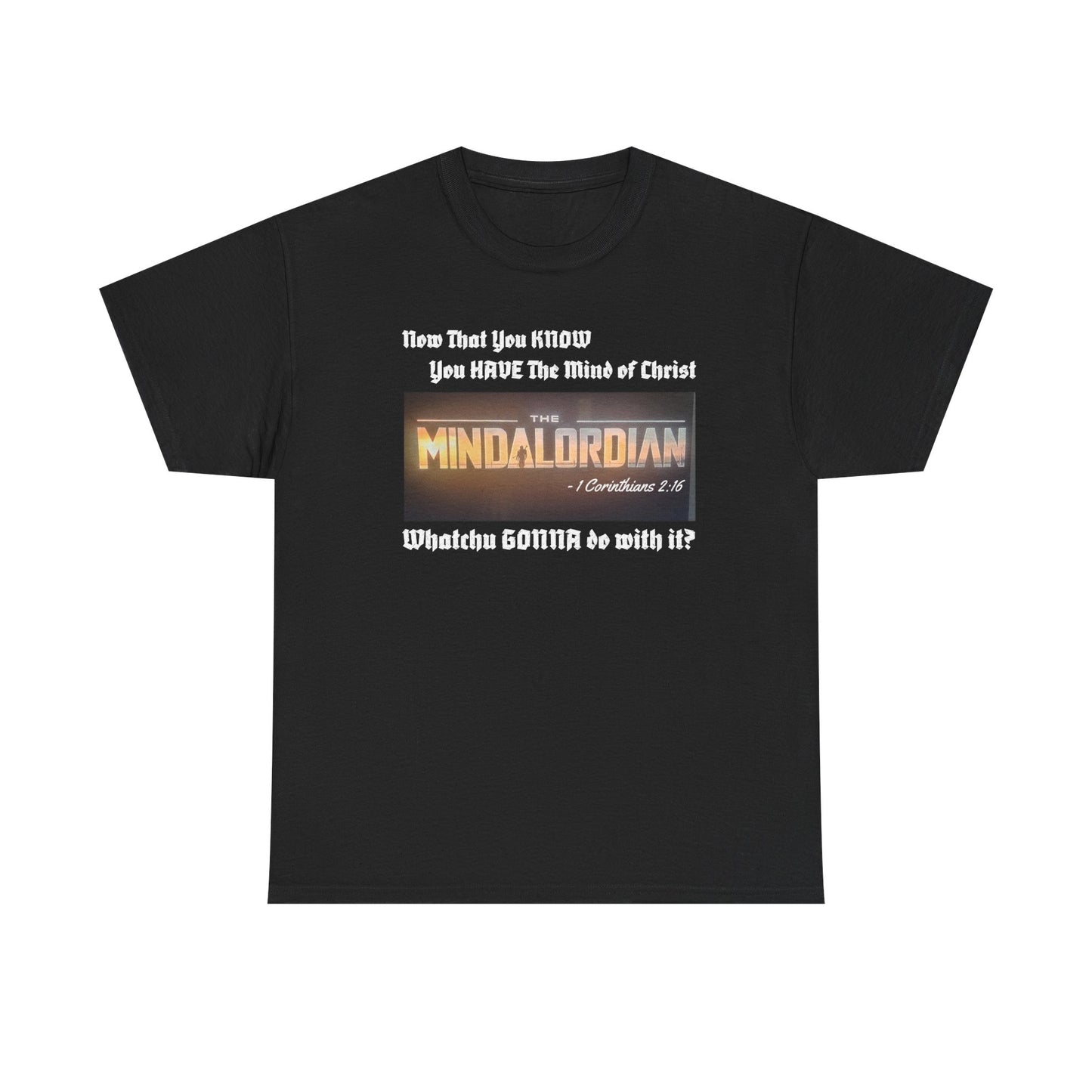 Mindful MINDALORDIAN Tee | Unisex Heavy Cotton Shirt, Inspirational T-Shirt, Casual Wear, Gift for Friends, Motivational Apparel