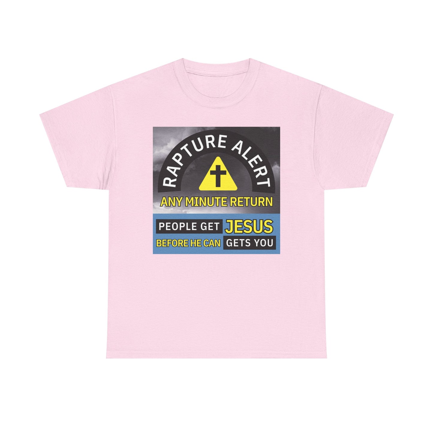 Rapture Alert Unisex Heavy Cotton Tee - Christian Faith Shirt, Gospel Message Top, Church Apparel, Religious Gift, Inspirational Tee