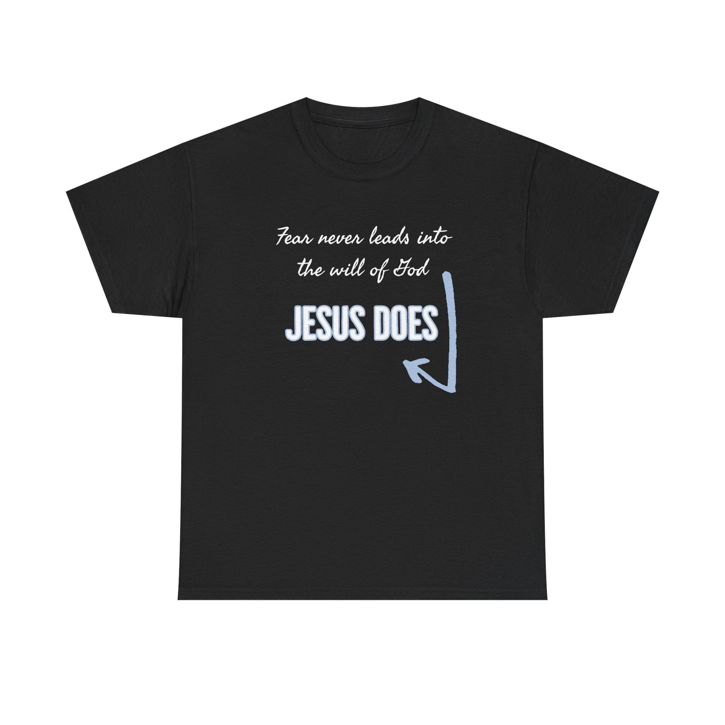 "Fear Never Leads" Unisex Heavy Cotton Tee