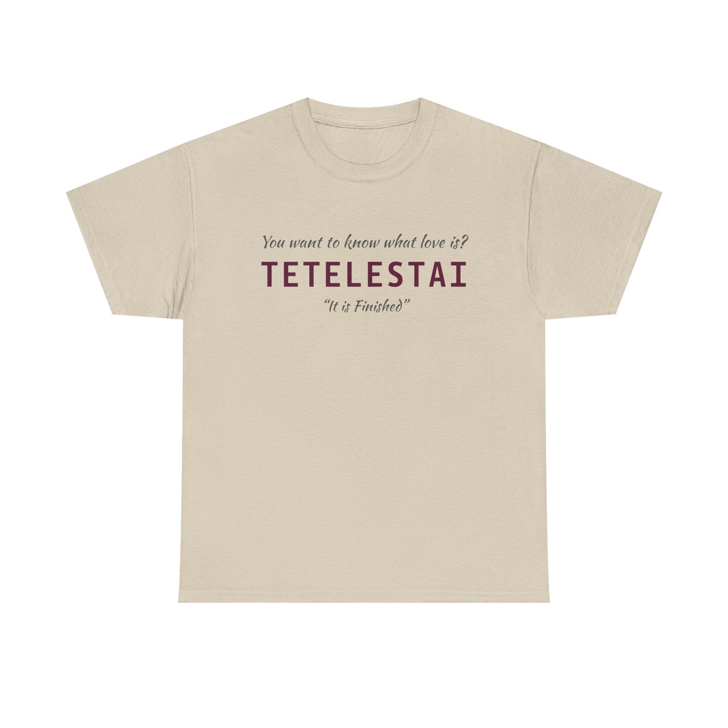 "Tetelestai" Unisex Tee