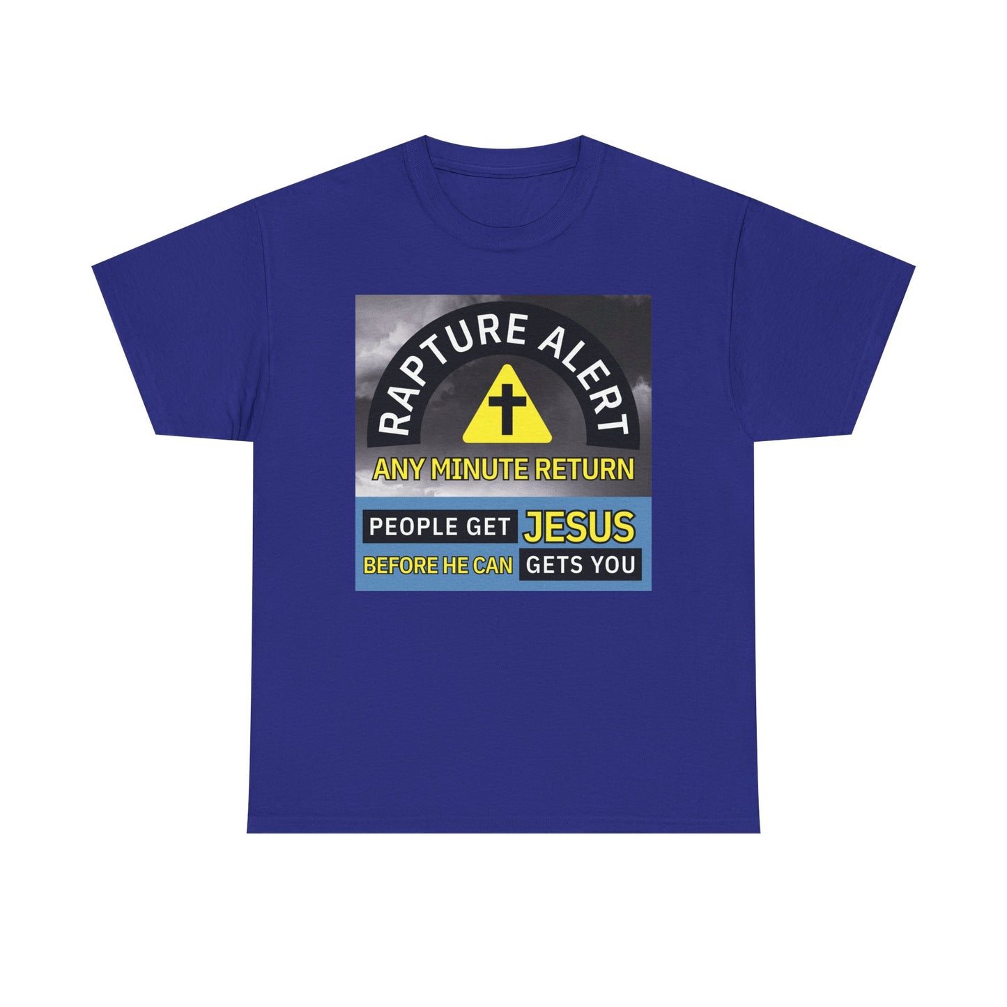 Rapture Alert Unisex Heavy Cotton Tee - Christian Faith Shirt, Gospel Message Top, Church Apparel, Religious Gift, Inspirational Tee