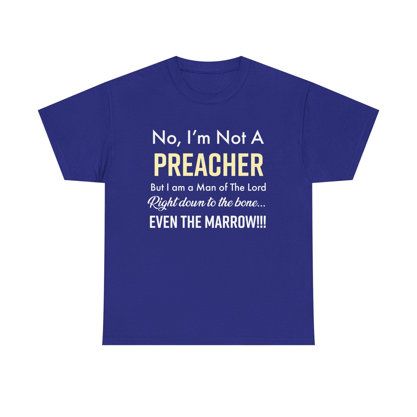 Not A Preacher Unisex Inspirational Tee - No, I'm Not A Preacher, Funny Christian Gift, Church Shirt, Faith-Based Apparel, Men's & Women's T-Shirt