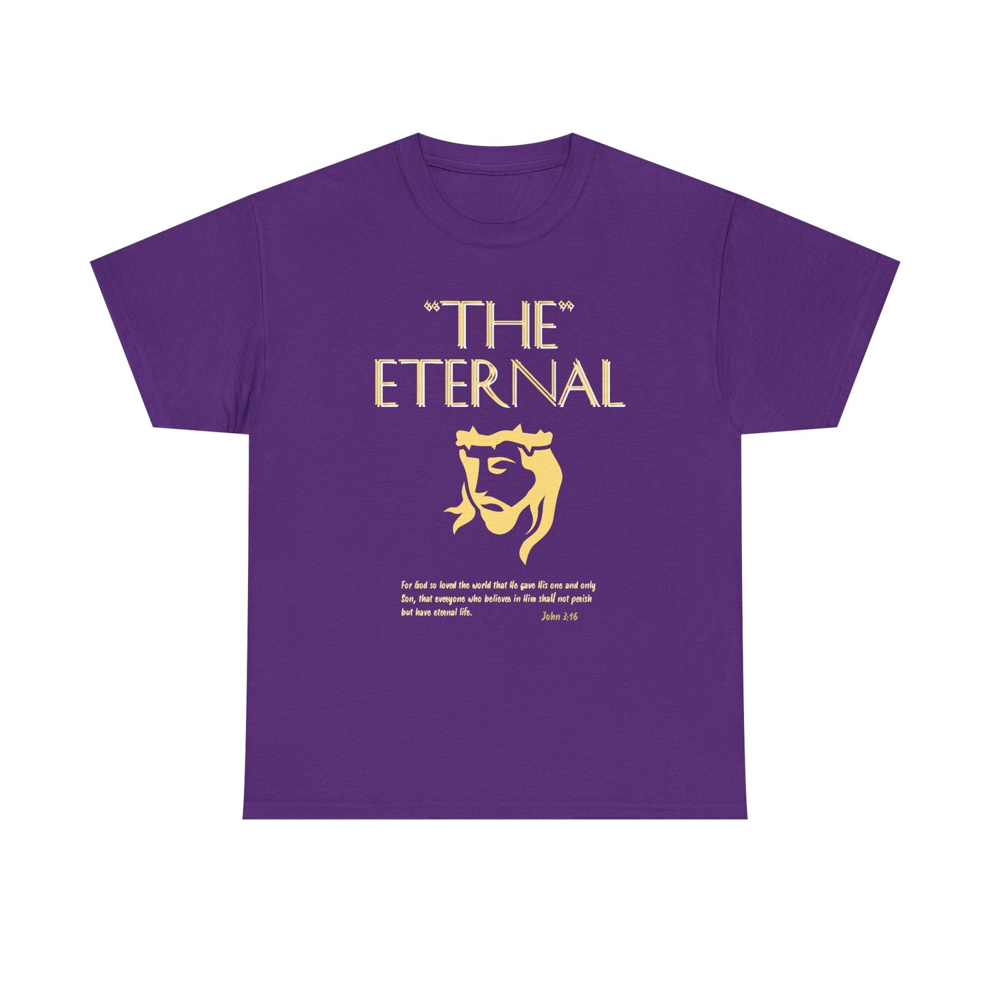 "The Eternal" John 3:16 Unisex Heavy Cotton Tee