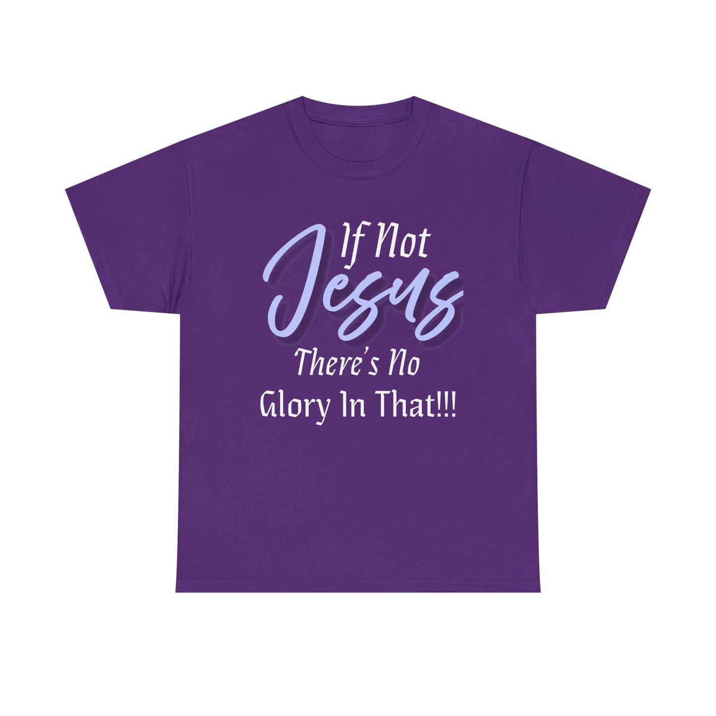 If Not Jesus Inspirational Jesus Tee, Faith Shirt, Christian Gift, Spiritual Apparel, Unisex Cotton T-Shirt, Motivational Top, Religious Outfit